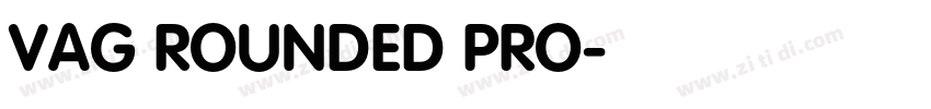 VAG ROUNDED PRO字体转换